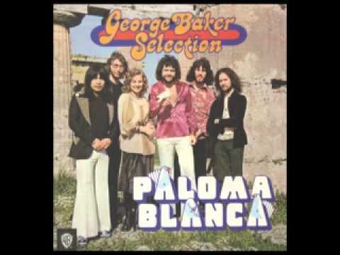 Youtube: GEORGE BAKER SELECTION - Paloma Blanca (1975) Original Single!