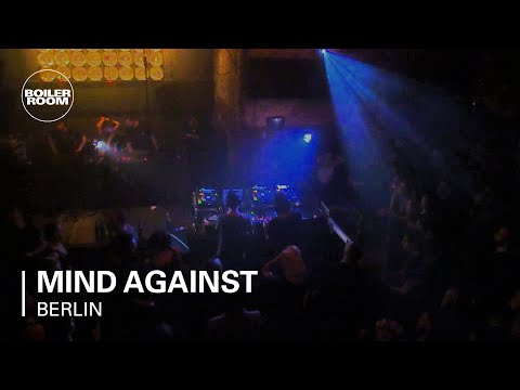 Youtube: Mind Against Boiler Room Berlin DJ Set