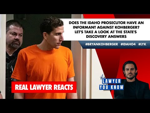 Youtube: Real Lawyer Reacts: Does The Idaho Prosecutor Have An Informant Against #Kohberger?