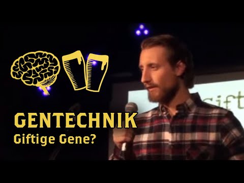 Youtube: Giftige Gene? Wie sinnvoll ist die Grüne Gentechnik? | Martin Moder