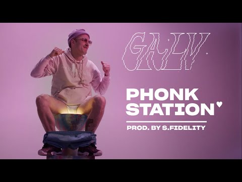 Youtube: GALV - Phonk Station (prod. by S.Fidelity)