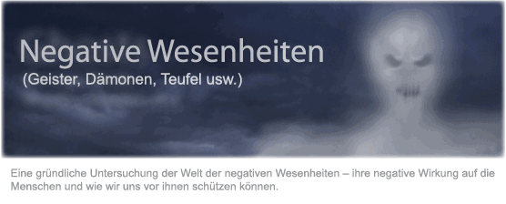 Negative Wesenheiten Geister