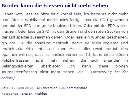 Broder kann die Fressen nicht mehr sehen