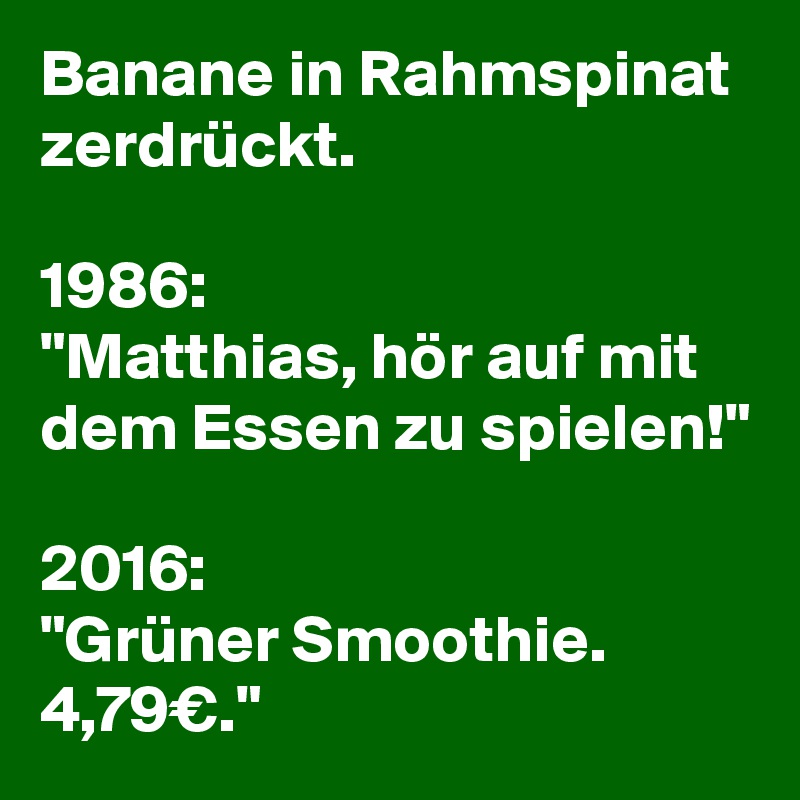 Banane-in-Rahmspinat-zerdruckt-1986-Matt