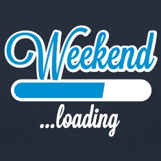 Weekend-loading---Wochenende-wird-gelade